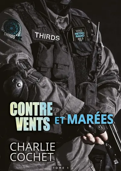 Contre vents et marées : Thirds, T1