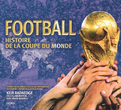 Football : histoire de la Coupe du monde