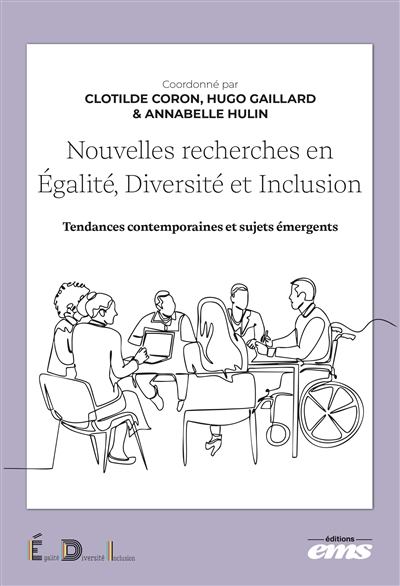 Nouvelles recherches en égalité, diversité et inclusion : tendances contemporaines et sujets émergents