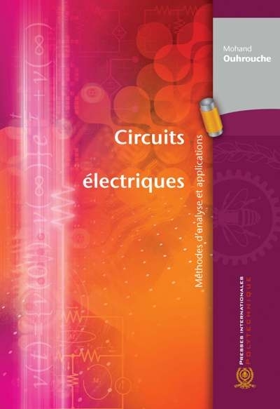 Circuits électriques : méthodes d'analyse et applications