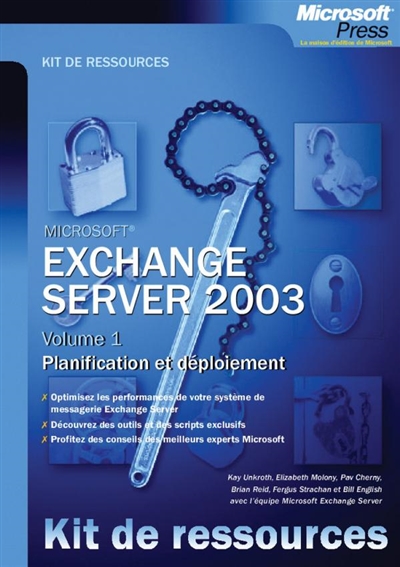 Exchange Server 2003. Vol. 1. Planification et déploiement