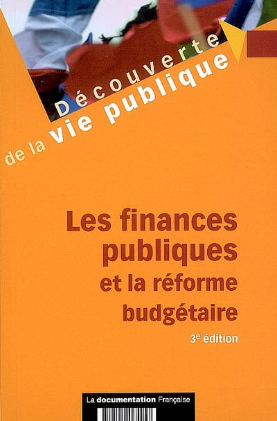 Les finances publiques et la réforme budgétaire