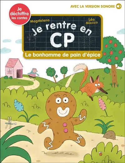Je rentre en CP. Vol. 39. Le bonhomme de pain d'épice : je déchiffre les contes
