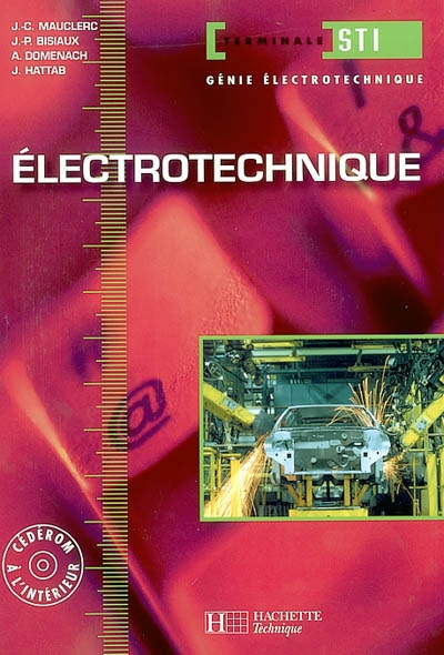 Electrotechnique, terminale STI génie électrotechnique