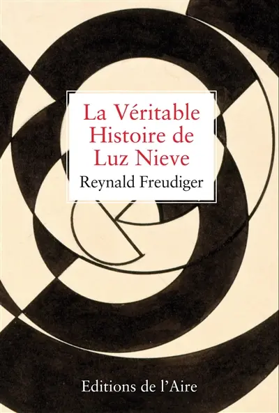 La véritable histoire de Luz Nieve