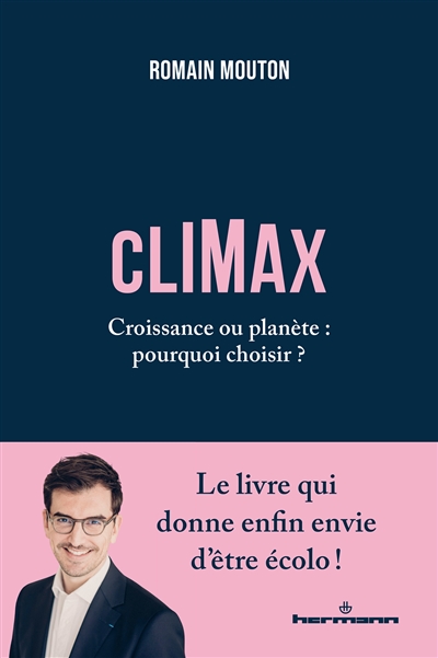 Climax : croissance ou planète : pourquoi choisir ?