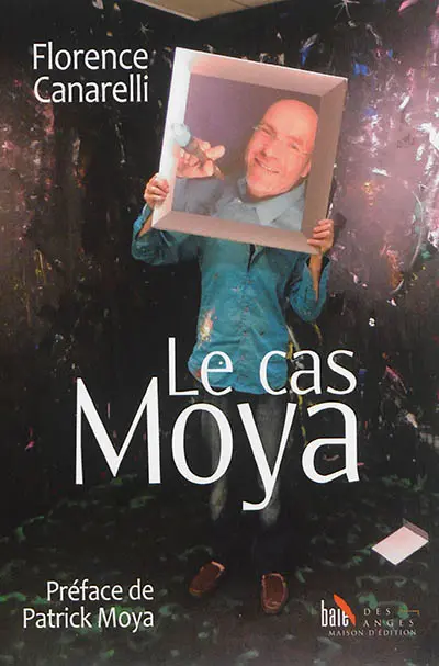 Le cas Moya