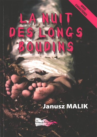 La nuit des longs boudins : roman noir, haut en couleurs