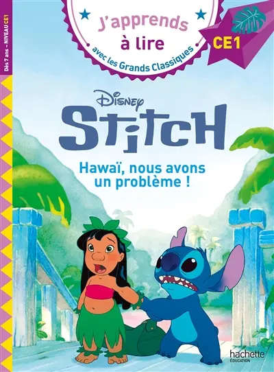 Stitch : Hawaï, nous avons un problème ! : CE1