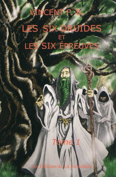 Les six druides et les six épreuves