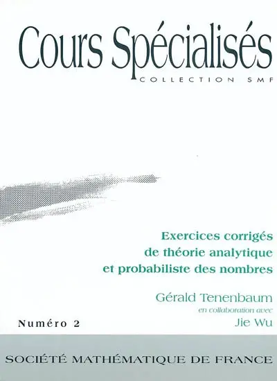 Exercices corrigés de théorie analytique et probabiliste des nombres