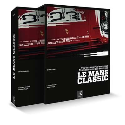 Le Mans Classic : conservatoire des émotions : 9e édition. Le Mans Classic : the treasury of emotions : 9th edition