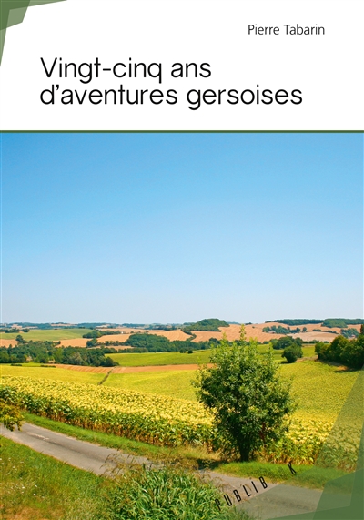 Vingt cinq ans d'aventures gersoises