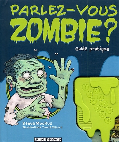 Parlez-vous zombie ? : guide pratique