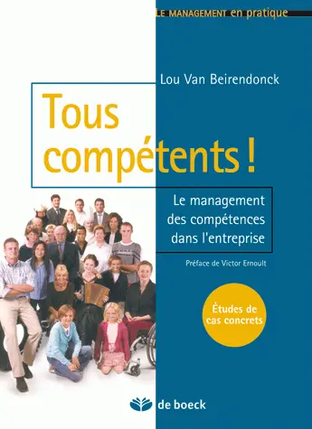Tous compétents ! : le management des compétences dans l'entreprise