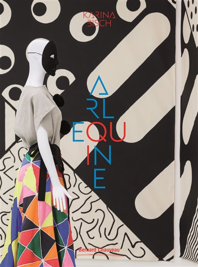 Karina Bisch : Arlequine : exposition, Paris, Galerie des Galeries, du 4 mars au 9 mai 2015
