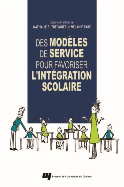 Des modèles de services pour favoriser l'intégration scolaire