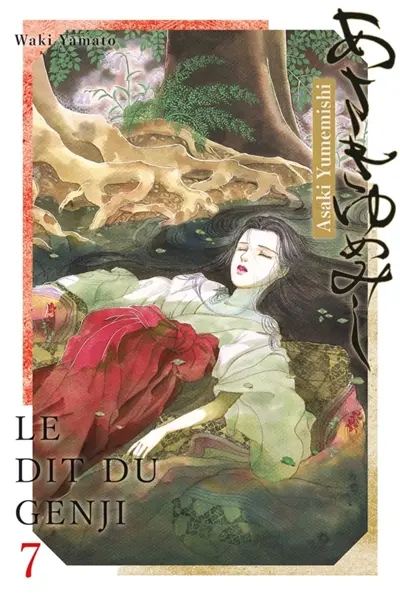 Asaki Yumemishi : le dit du Genji. Vol. 7