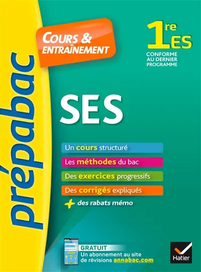 SES, sciences économiques et sociales 1re ES : conforme au dernier programme