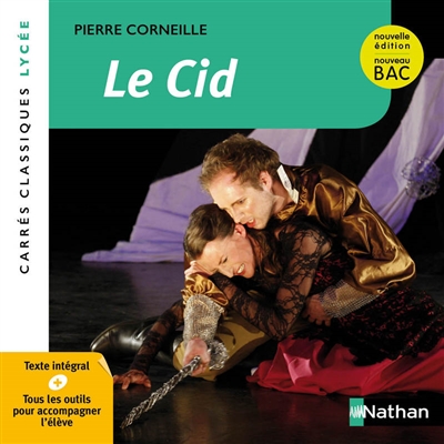 Le Cid : tragi-comédie 1637-1660 : texte intégral