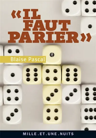Il faut parier : pensées sur le pari, le jeu et le divertissement
