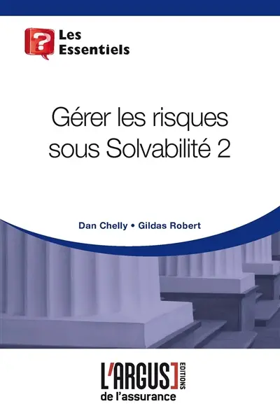 Gérer les risques sous Solvabilité II