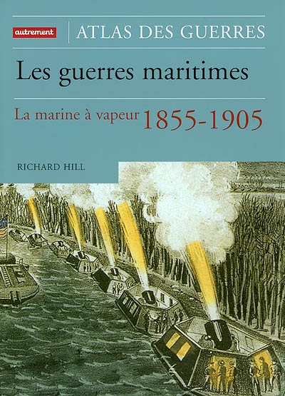 Les guerres maritimes, la machine à vapeur