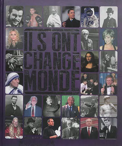 Ils ont changé le monde