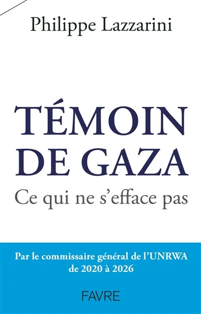 Témoin de Gaza : ce qui ne s'efface pas