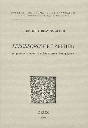 Perceforest et Zéphir : proposition autour d'un récit arthurien bourguignon