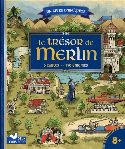 Le trésor de Merlin : 6 cartes, 150 énigmes
