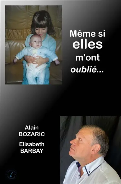 Même si elles m'ont oublié...