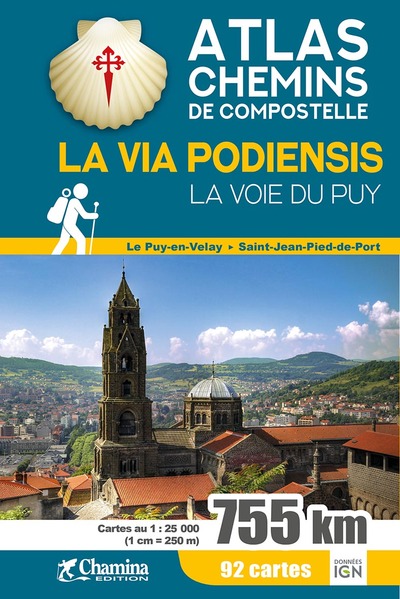 Atlas chemins de Compostelle : la via podiensis : la voie du Puy