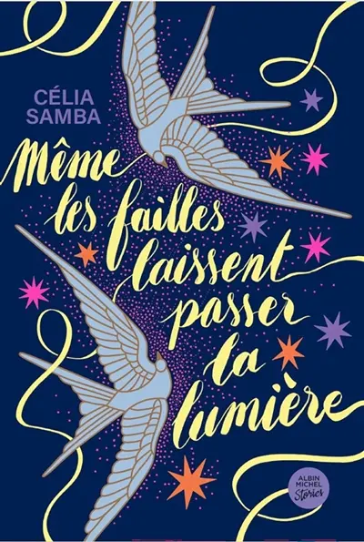 Même les failles laissent passer la lumière