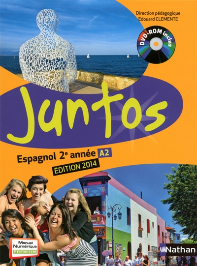 Juntos, espagnol 2e année, A2 : manuel de l'élève