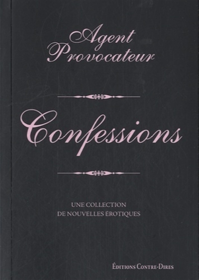 Confessions : une collection de nouvelles érotiques