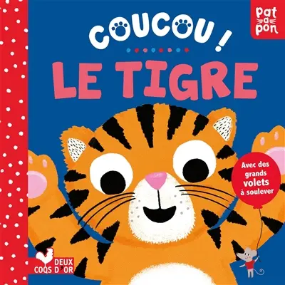 Coucou ! Le tigre