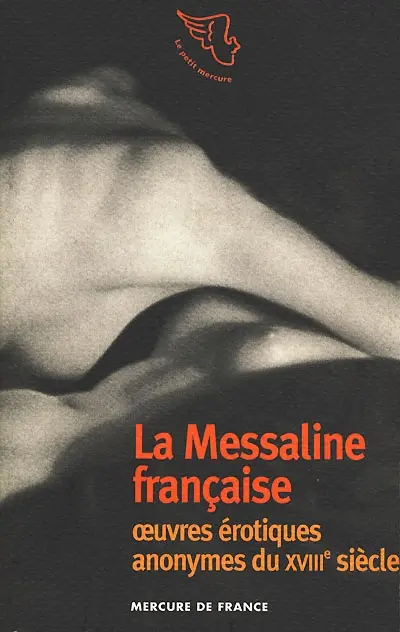 Oeuvres érotiques anonymes du XVIIIe siècle