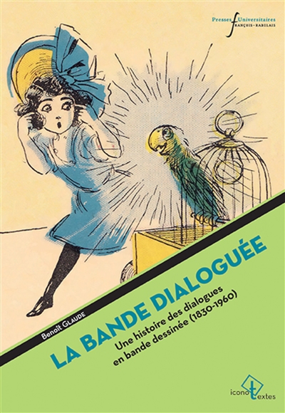 La bande dialoguée : une histoire des dialogues de bande dessinée (1830-1960)
