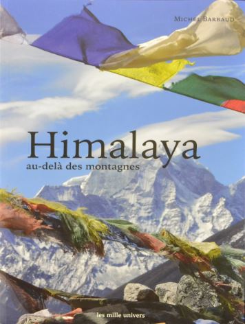 Himalaya : au-delà des montagnes
