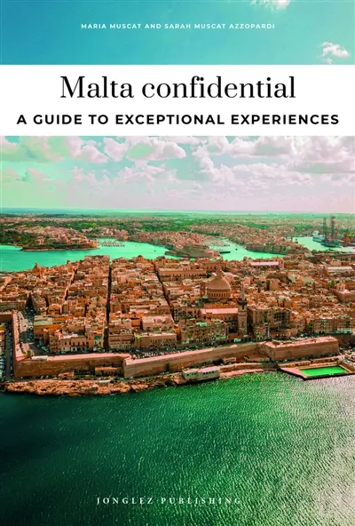Malta confidential : hidden gems, loved by locals