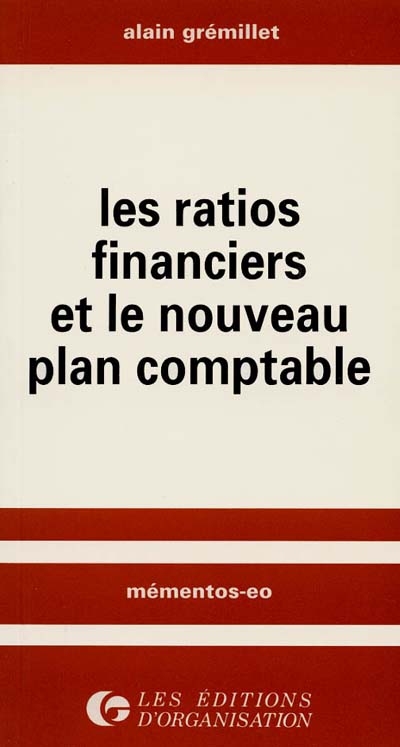 Les Ratios financiers et le nouveau plan comptable