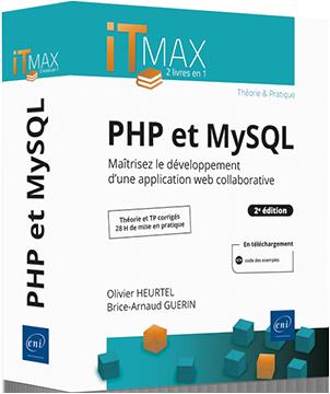 PHP et MySQL : maîtrisez le développement d'une application web collaborative