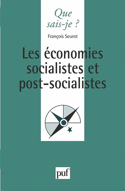Les Economies socialistes et post-socialistes