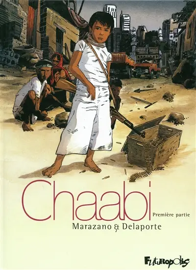 Chaabi. La révolte : première partie