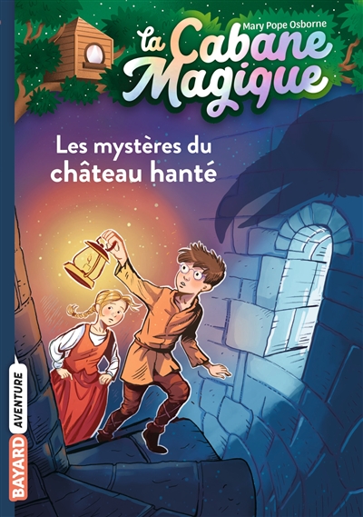 la cabane magique. vol. 25. les mystères du château hanté