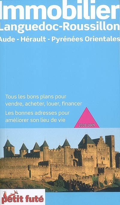 Immobilier Languedoc-Roussillon : Aude, Hérault, Pyrénées-Orientales : 2008-2009