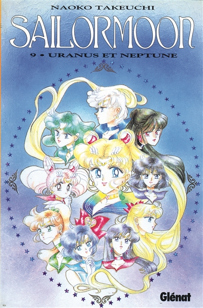 Sailor Moon. Vol. 9. Uranus et Neptune