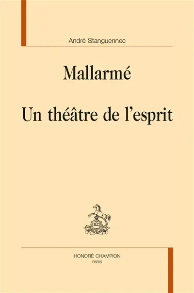 Mallarmé : un théâtre de l'esprit
