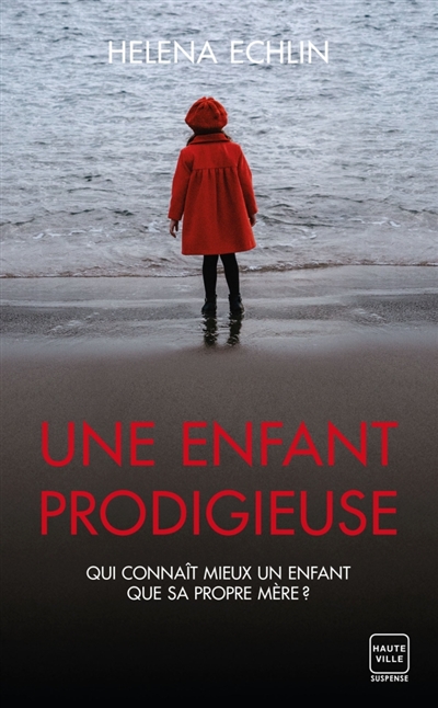 Une enfant prodigieuse